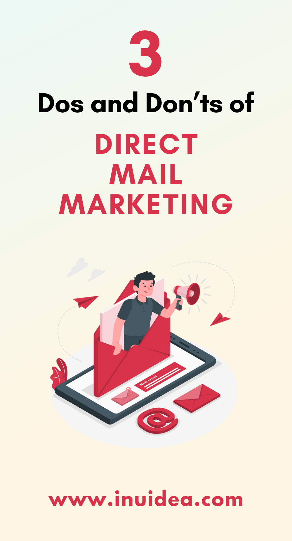 3 Dos and Don’ts of Direct Mail Marketing