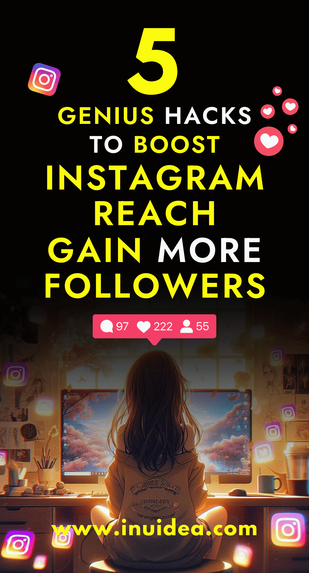 5 Genius Hacks To Boost Instagram Reach And Gain More Followers - Inu Etc