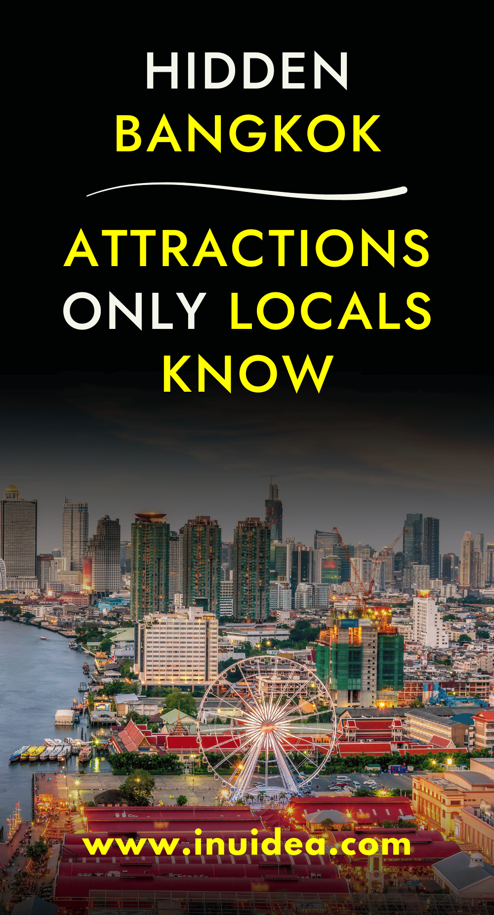 Bangkok Attractions Off the Beaten Track – Unknown to Tourists