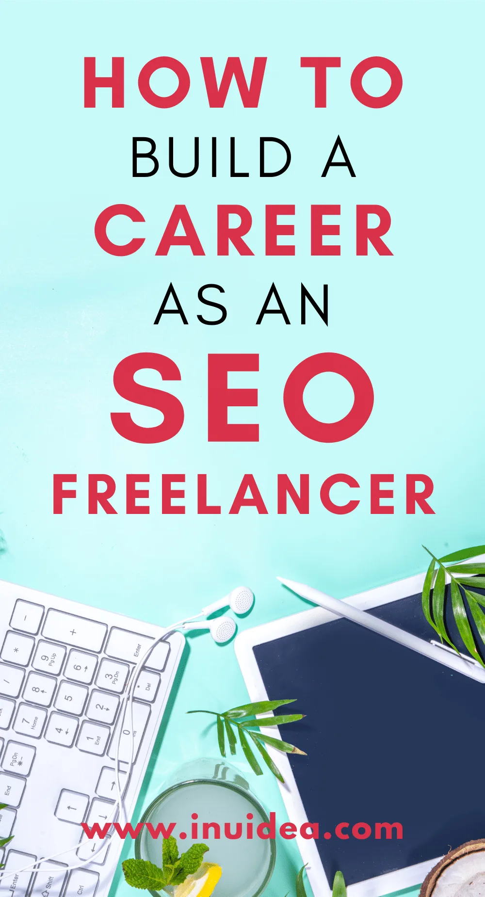 How to Build a Career as an SEO Freelancer