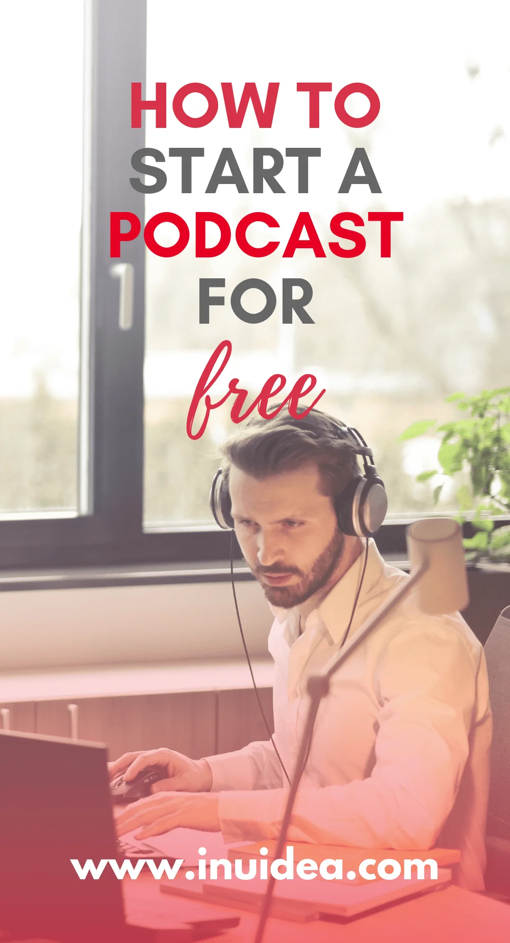 How to Start a Podcast for Free