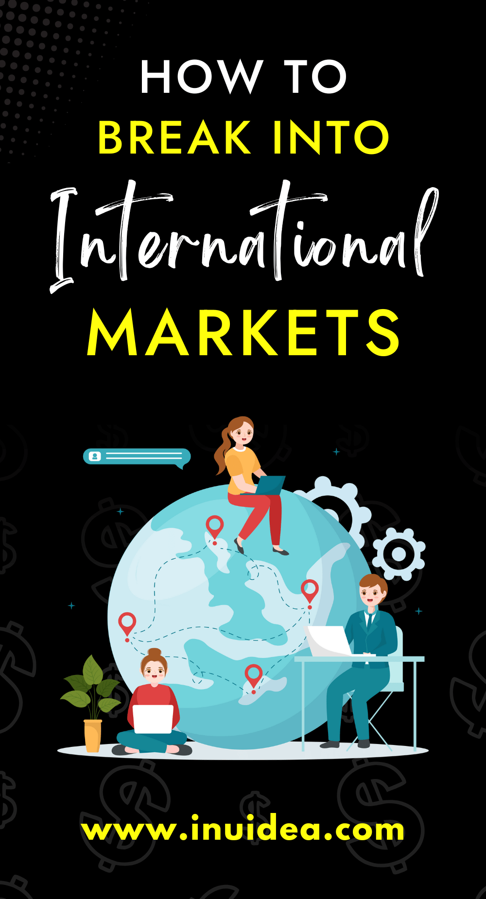 Laying The Groundwork For Accessing An International Market - Inu Etc