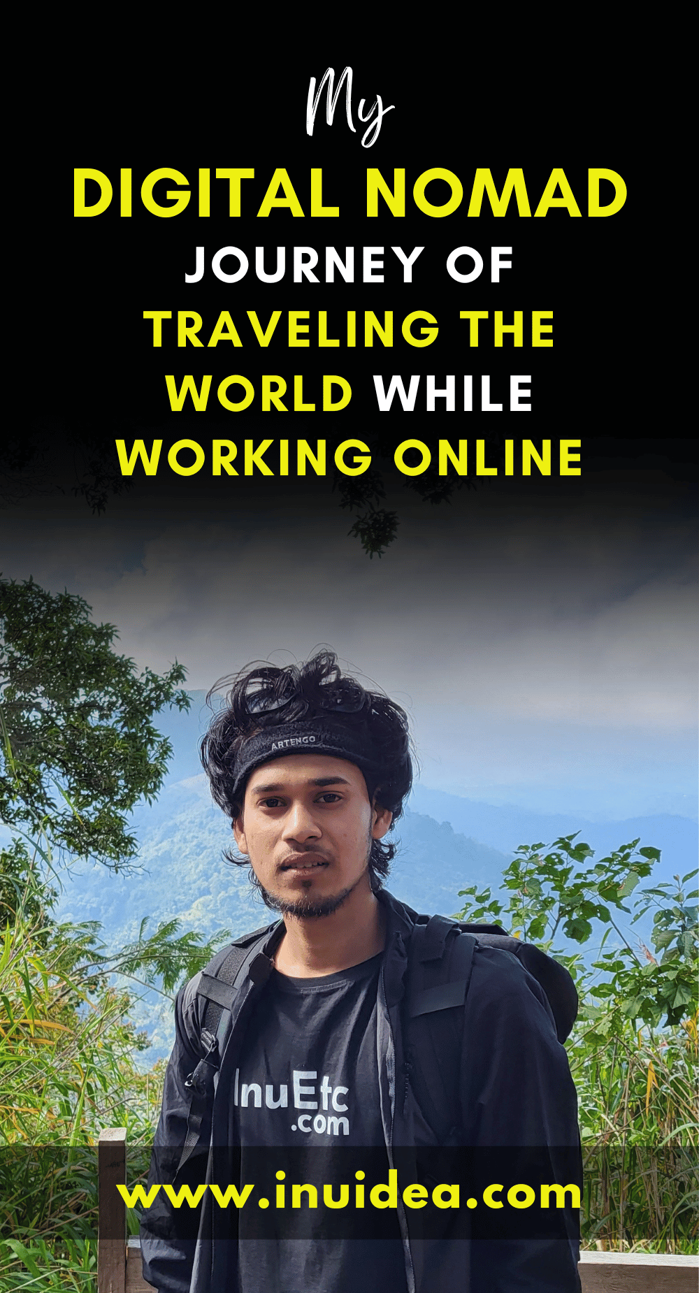 My Digital Nomad Journey of Traveling the World While Working Online