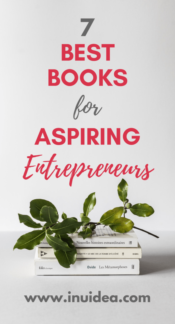 The 7 Best Books for Aspiring Entrepreneurs (2024)