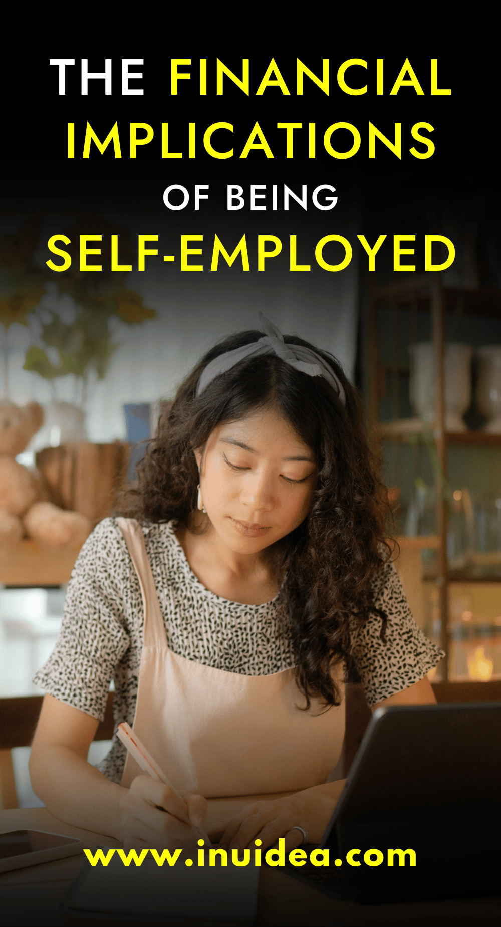 The Financial Implications of Being Self-Employed